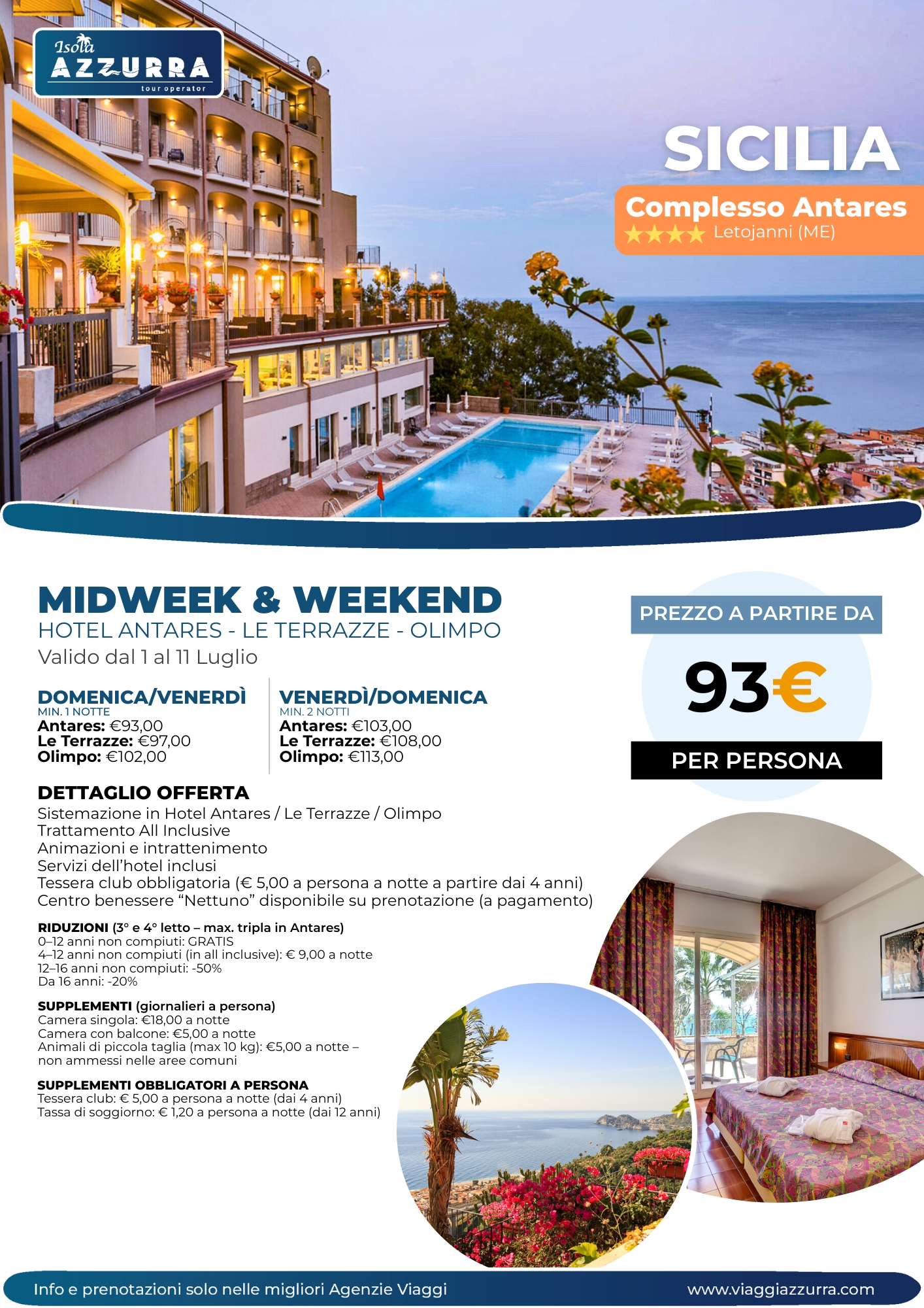 MIDWEEK E WEEKEND - COMPLESSO ANTARES