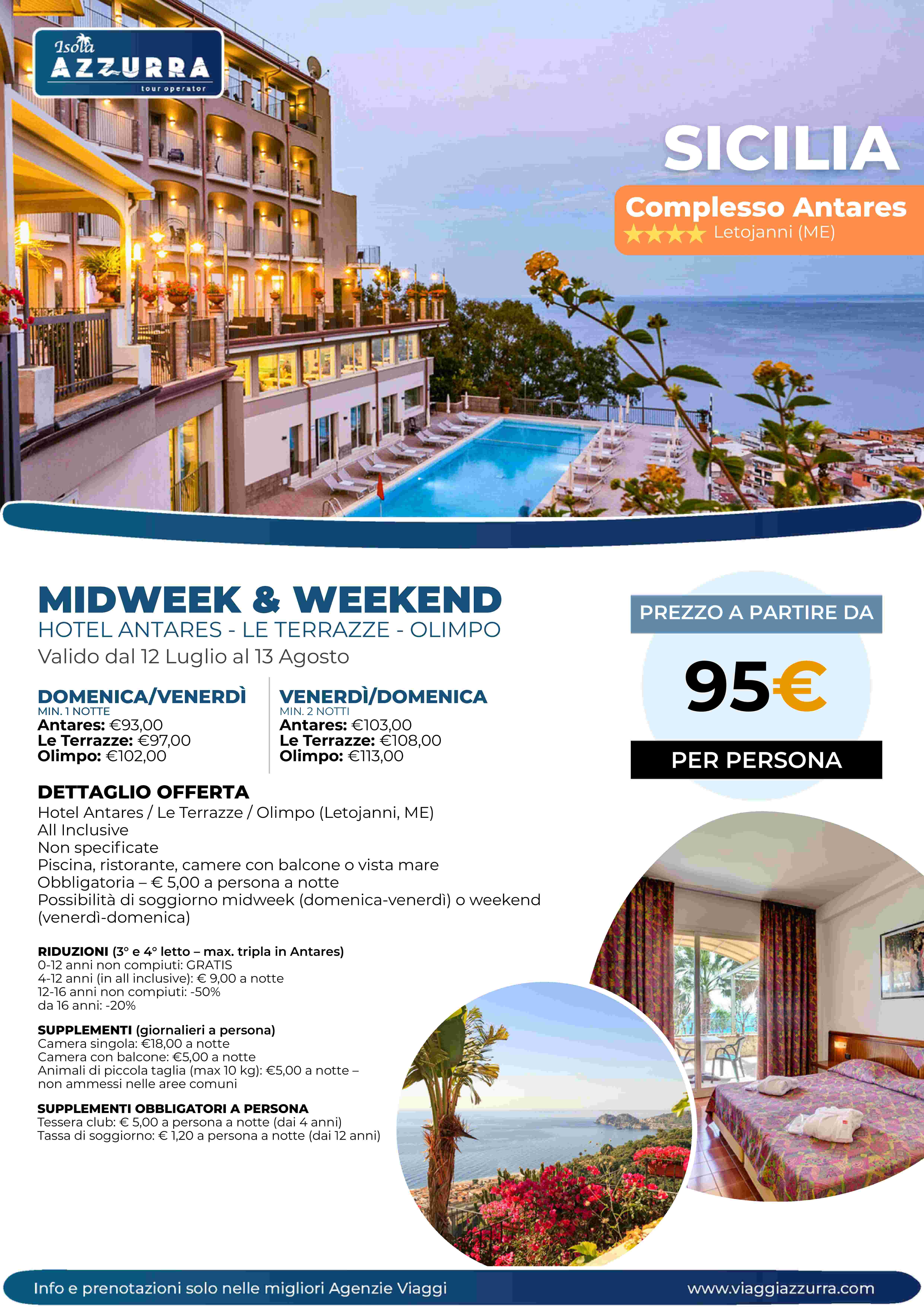 MIDWEEK E WEEKEND - COMPLESSO ANTARES