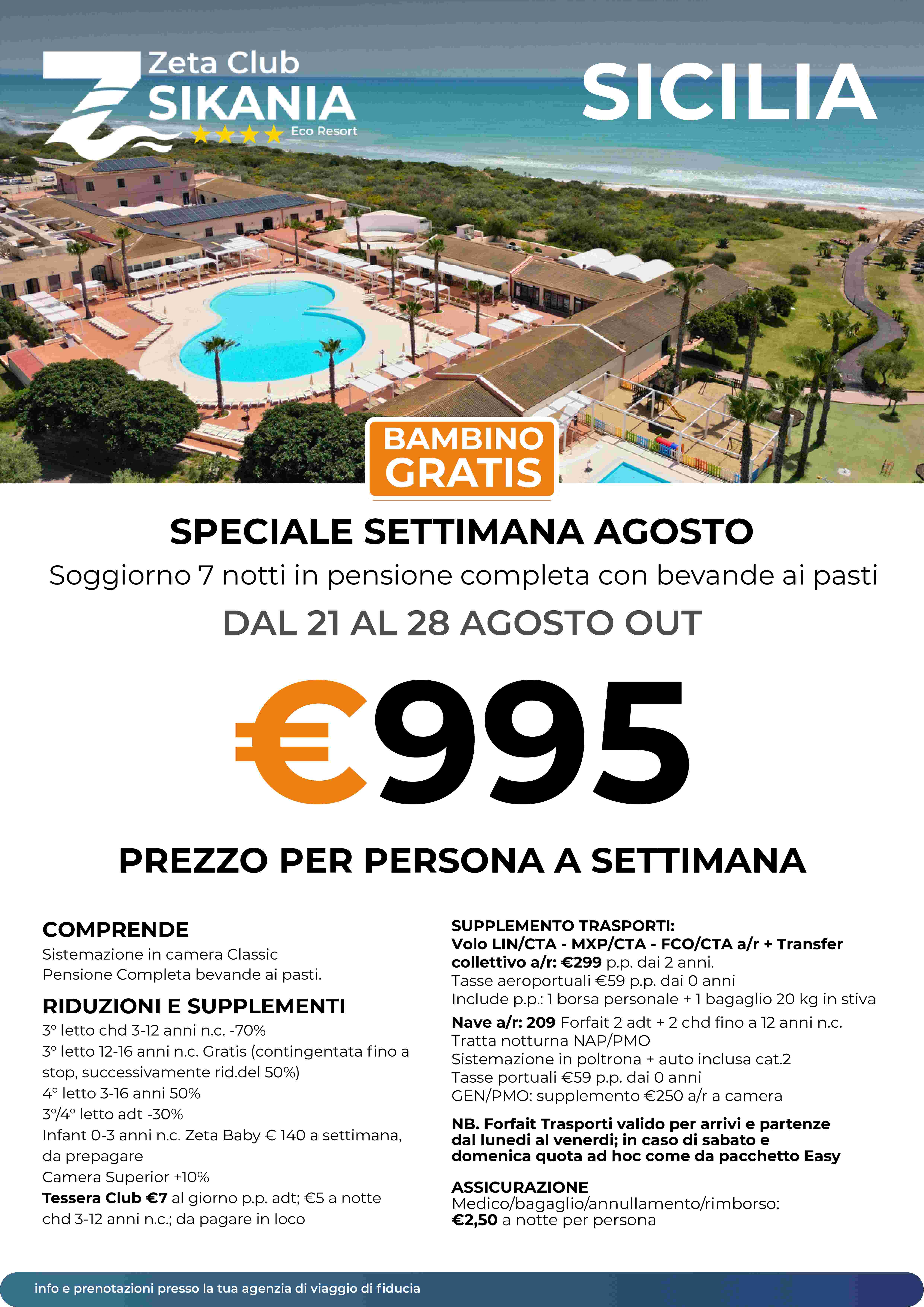 settimane di agosto sikania