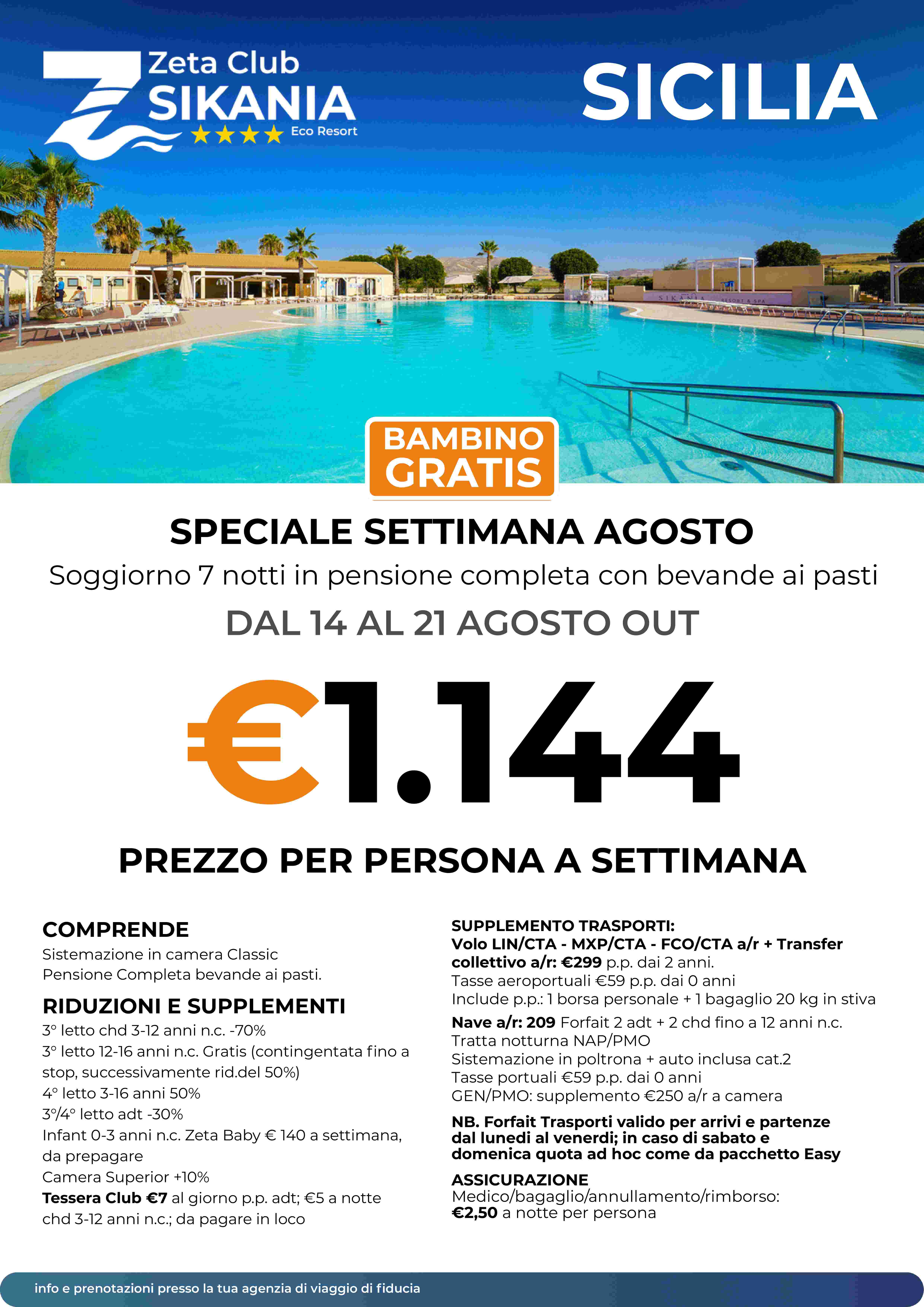 settimane di agosto sikania