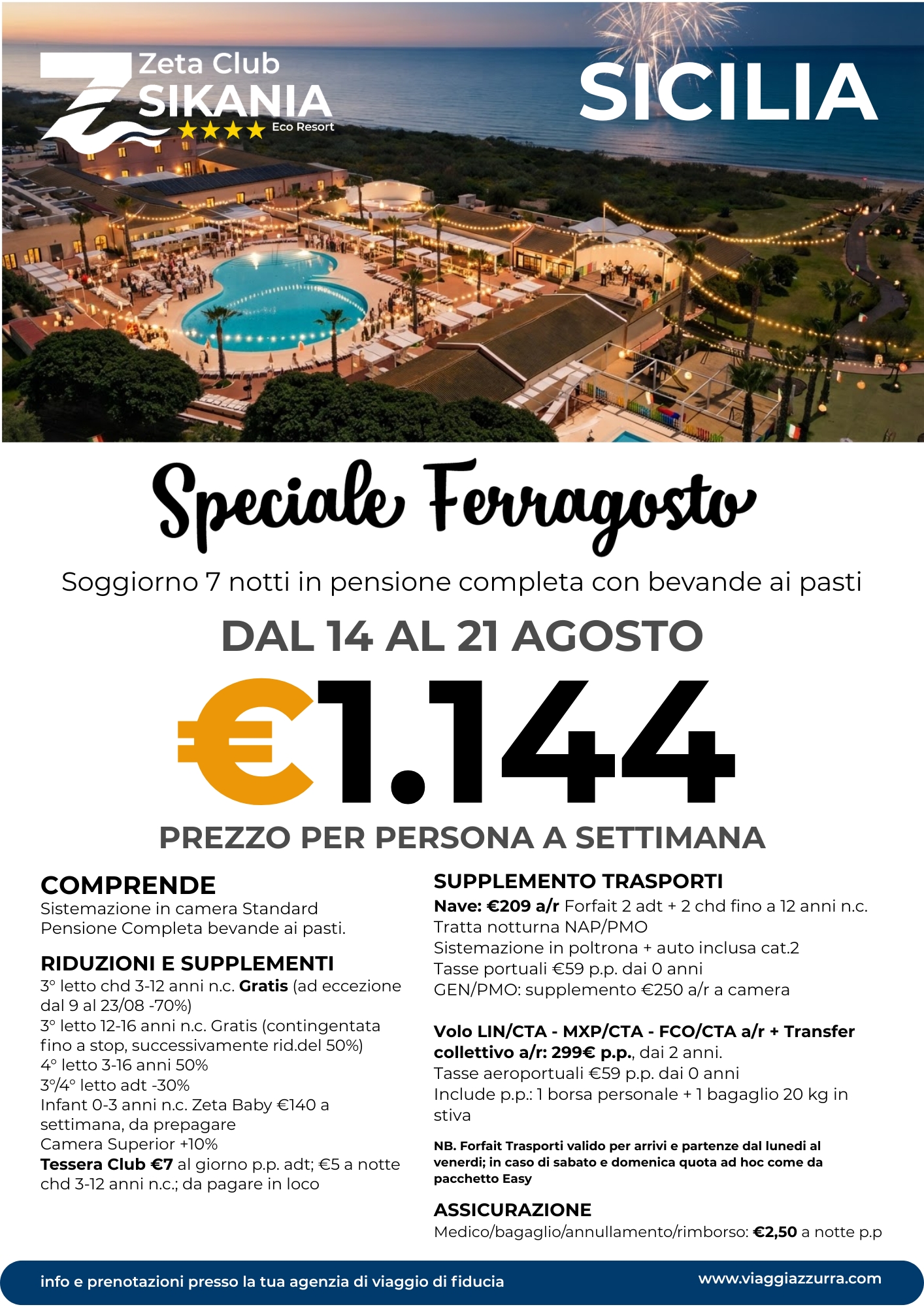 SPECIALE FERRAGOSTO - Zeta Club Sikania