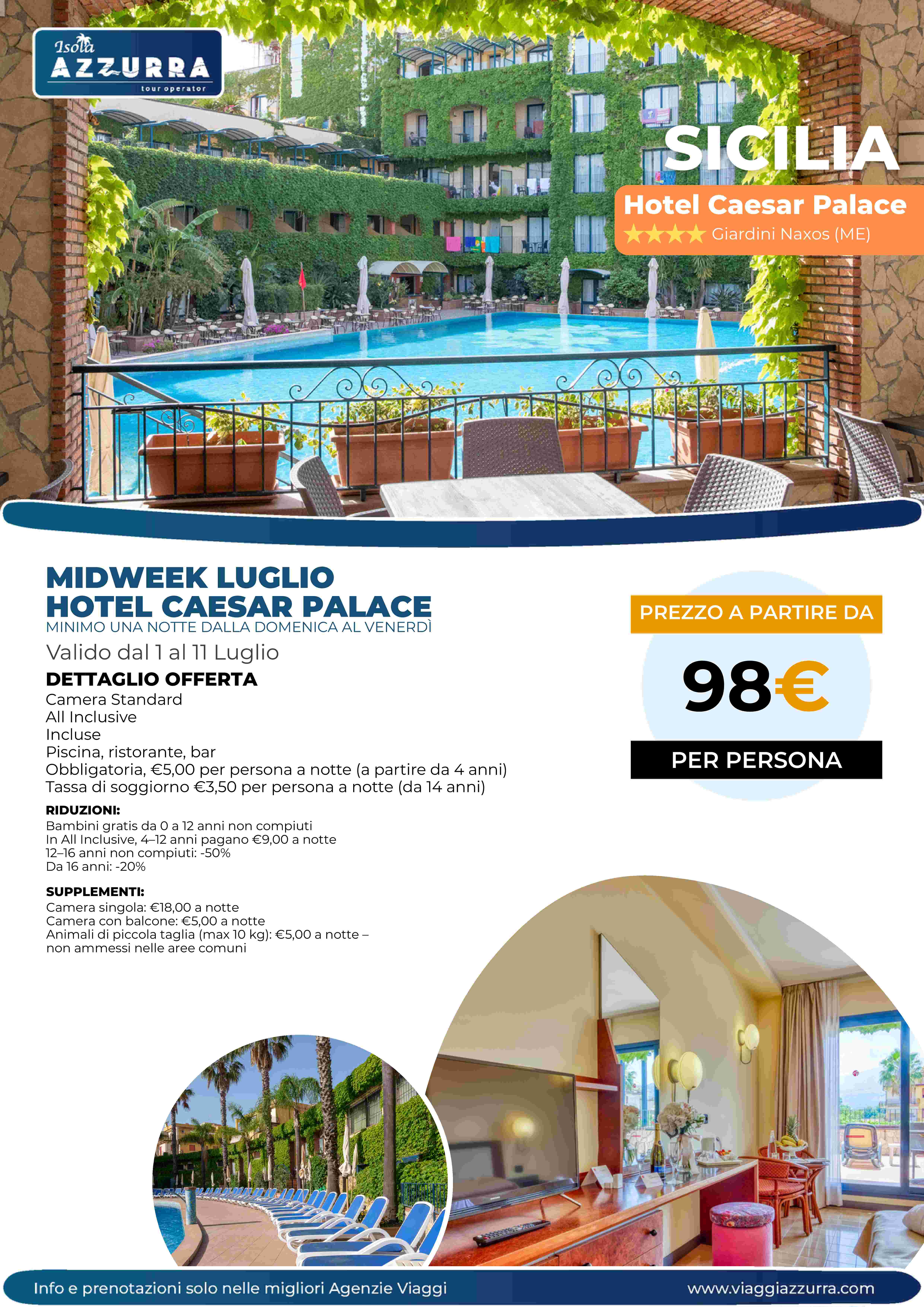 MIDWEEK LUGLIO HOTEL CAESAR PALACE
