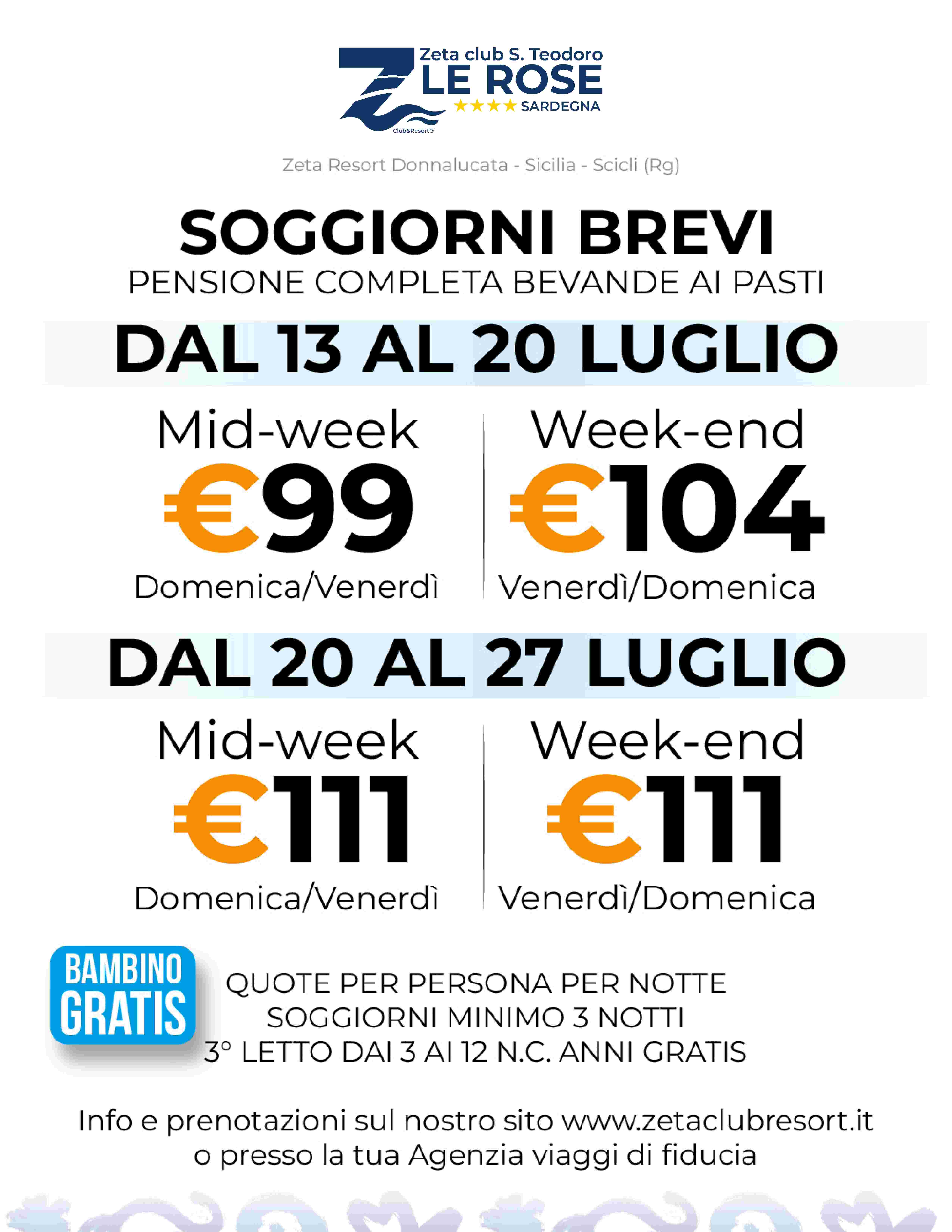 Promo shock soggiorni brevi 13/07 - 27/07 - Zeta club san teodoro le rose